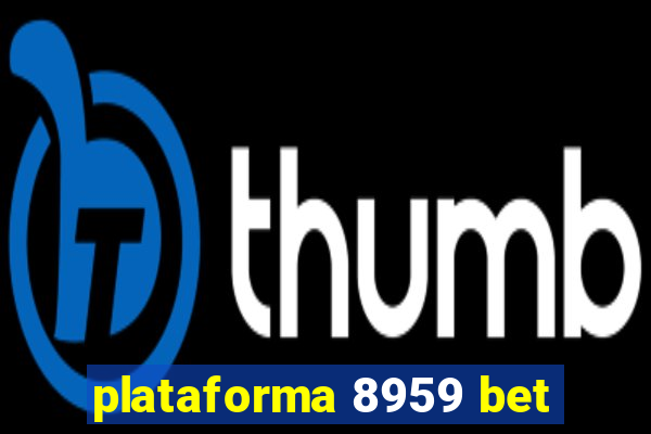 plataforma 8959 bet